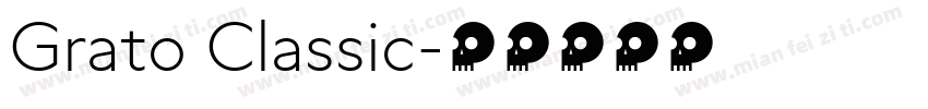 Grato Classic字体转换